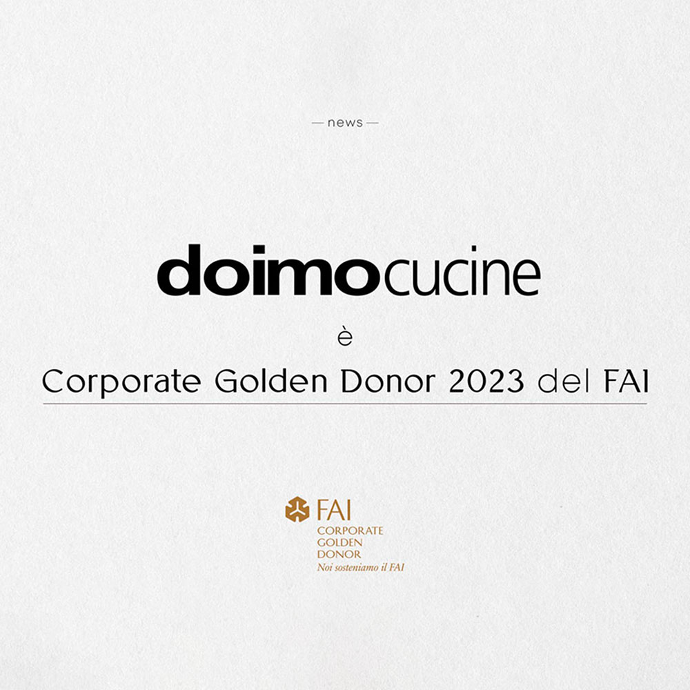 Doimo Cucine è Corporate Golden Donor 2023 del FAI